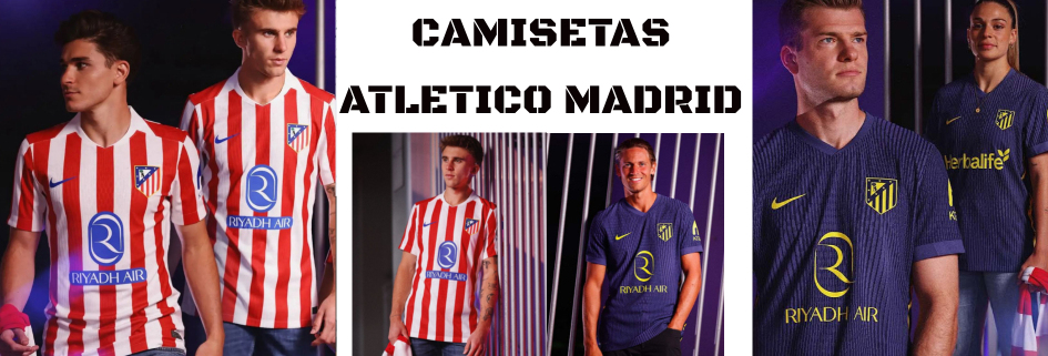 Camisetas Atletico Madrid 2025 2026