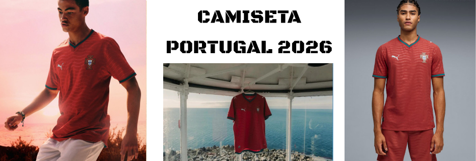 Camisetas Portugal 2026
